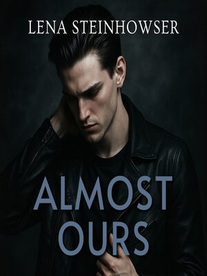 cover image of Almost Ours
